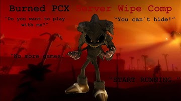 Burned PCX (Decay) Server Wipe Compilation - Pillar Chase 2