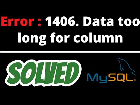 Error Code: 1406. Data too long for column SOLVED in Mysql