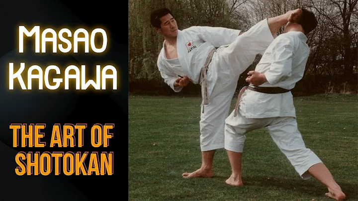 Masao KAGAWA  The Art of Shotokan