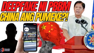 PAG DEEPFAKE KAY PBBM GALING CHINA?!