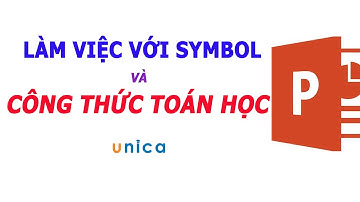 Học PowerPoint -  Làm việc với Symbol và Công thức Toán học PowerPoint 2016