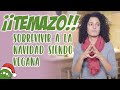 ¿Cómo sobrevivir a la NAVIDAD siendo VEGANO? 😱🎊