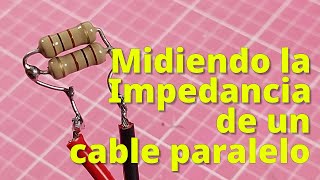 137 - CALCULAR IMPEDANCIA CABLE PARALELO NANOVNA MAGIA EN CUARTOS DE ONDA