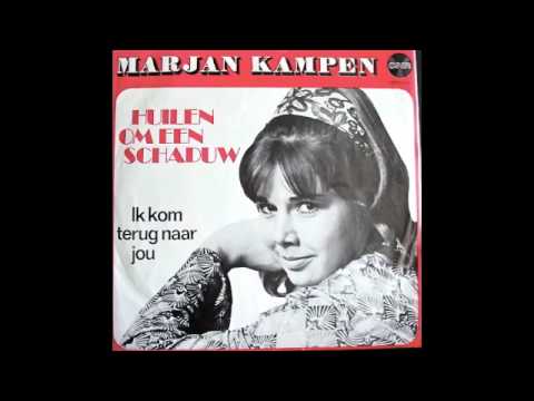 Marjan Kampen — MARJAN KAMPEN - IK KOM TERUG NAAR JOU