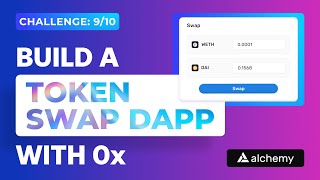 9. Build a Token Swap Dapp With 0x API | Road To Web3 screenshot 4