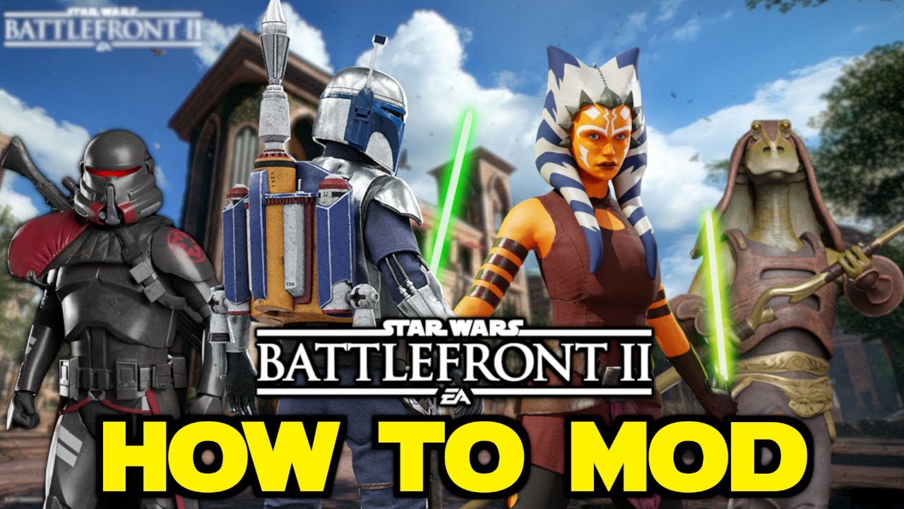 HOW TO MOD STAR WARS Battlefront 2 in 2022 