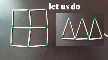 Move 3 matchsticks to make 3 squares, Make 5 Triangles by moving 3 sticks,Matchsticks Puzzle,
