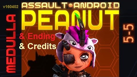 Assault Android Cactus: "Unicorn" Peanut vs. Medulla S+ (with Ending & Credits)