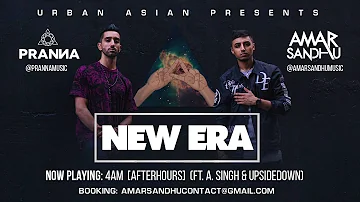 10 - Amar Sandhu & PRANNA - 4AM [Afterhours] (ft. A. Singh & UpsideDown)