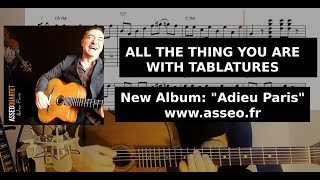 Video thumbnail of "All the thing you Are - with Tablatures ! From new Album "Adieu Paris" / Asseo"