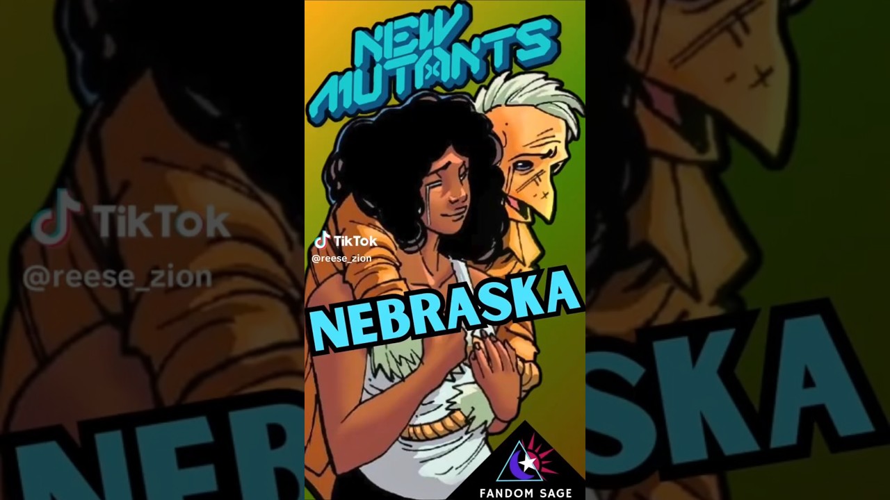 New Mutants ❌ Nebraska ❌  