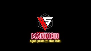 PARTY GACOR - MANDIDIH AYUB PRSTO FT ALAN LTDS🔥💃