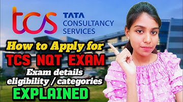 TCS NQT 2025: Last Date & June Exam Details | How to Apply, Eligibility, Categories Explained! #tcs
