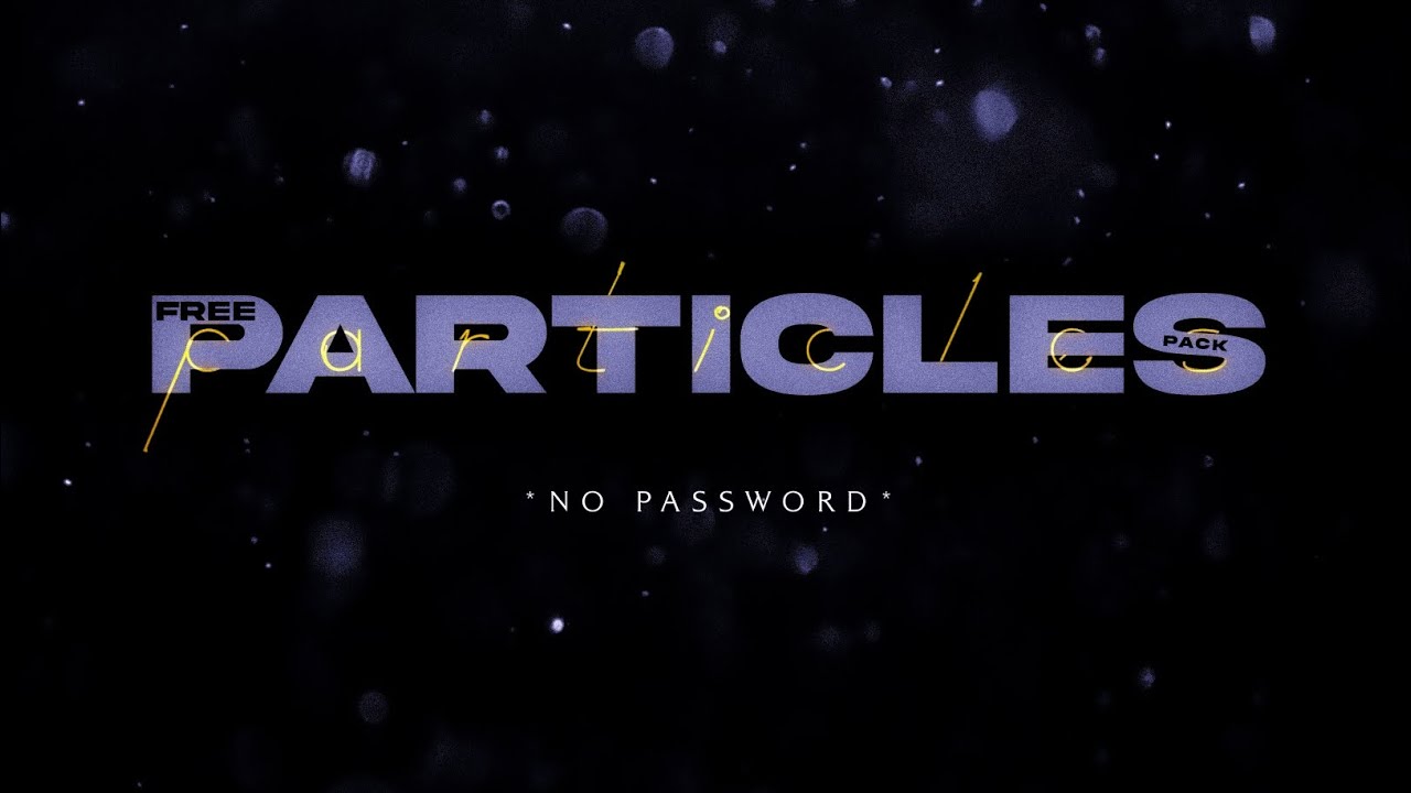 Particles Pack *No Password* | Free pack | Aryan Designs