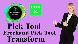 How to Use Pick Tool Transformation in CorelDraw|Class02|Tutorial for Beginners|