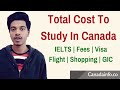 How Much Does It Cost To Study In Canada?