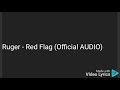 Ruger - Red Flag (Official audio)