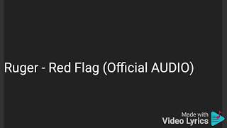 Ruger - Red Flag (Official audio) Resimi