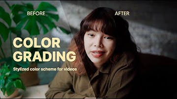 Color Grade | แต่งสีวิดิโอ ทำยังไง
