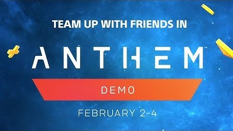 Anthem Demo Weekend | PS4