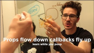 Props flow down callbacks fly up | LEARN WHILE YOU POOP 9