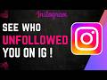How To See Who Unfollowed You on Instagram !