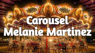 Carousel - Melanie Martinez [Lyrics]