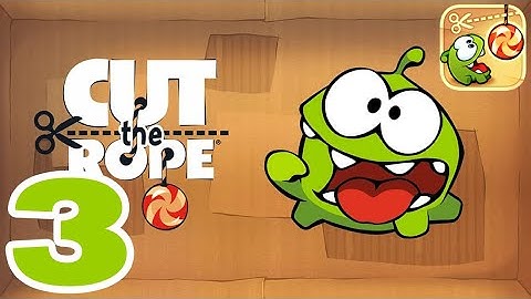 Cut the Rope - Gameplay Walthrough part 3 (Android/iOS)