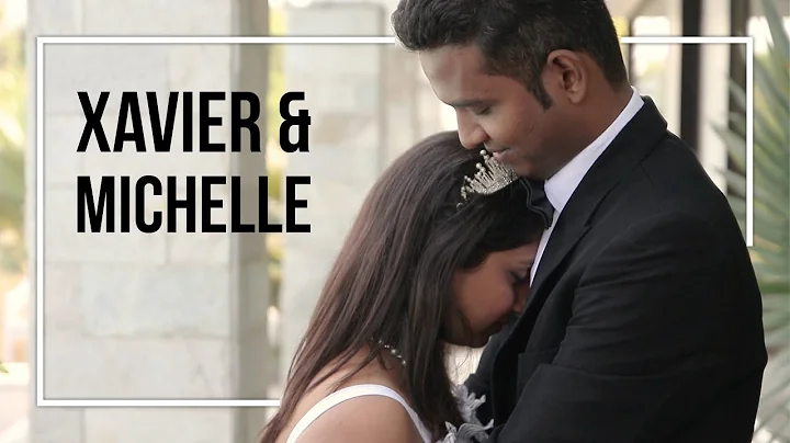 Xavier & Michelle | Wedding Highlight Video