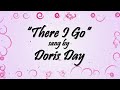 Doris day sings there i go