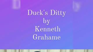 Duck's Ditty | Kenneth Grahame | Kids Rhymes Video