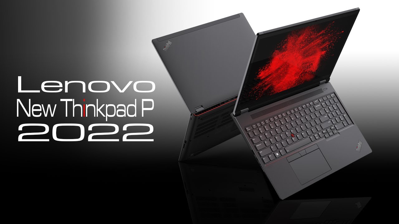 New Lenovo Thinkpad P Series 2022 - ThinkPad P16 - escueladeparteras
