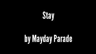 Instrumental/Karaoke - Stay by Mayday Parade (lyrics)