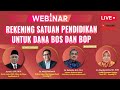 🔴 LIVE - Webinar Rekening Satuan Pendidikan Untuk Dana BOS dan BOP