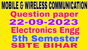 MOBILE & WIRELESS COMMUNICATION|Question paper(22-09-2023)|5th Semester|Electronics Engg|SBTE BIHAR