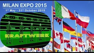 Expo Milano 2015 (Kraftwerk-Tribute)