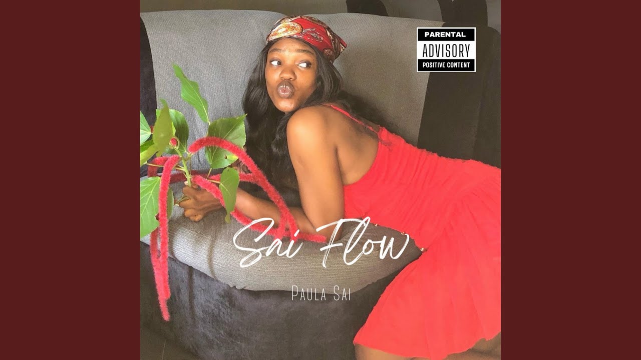 Sai Flow - Paula Sai: Song Lyrics, Music Videos & Concerts