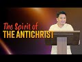 Identifying The Spirit of the Antichrist | James Diamante