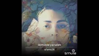 İkimizde yanalım
