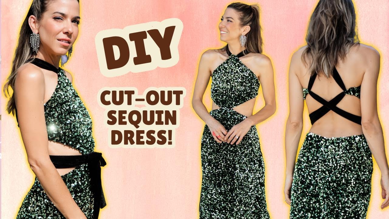 How To Make a Sexy CUT-OUT Sequin Dress!! (Beginner Friendly) DIY w/ Orly Shani How To Make a Sexy CUT-OUT Sequin Dress!! (Beginner Friendly) DIY w/ Orly Shani