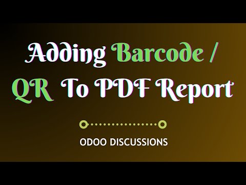 Adding Barcode  QR to PDF Report || Odoo 16 Technical Course 