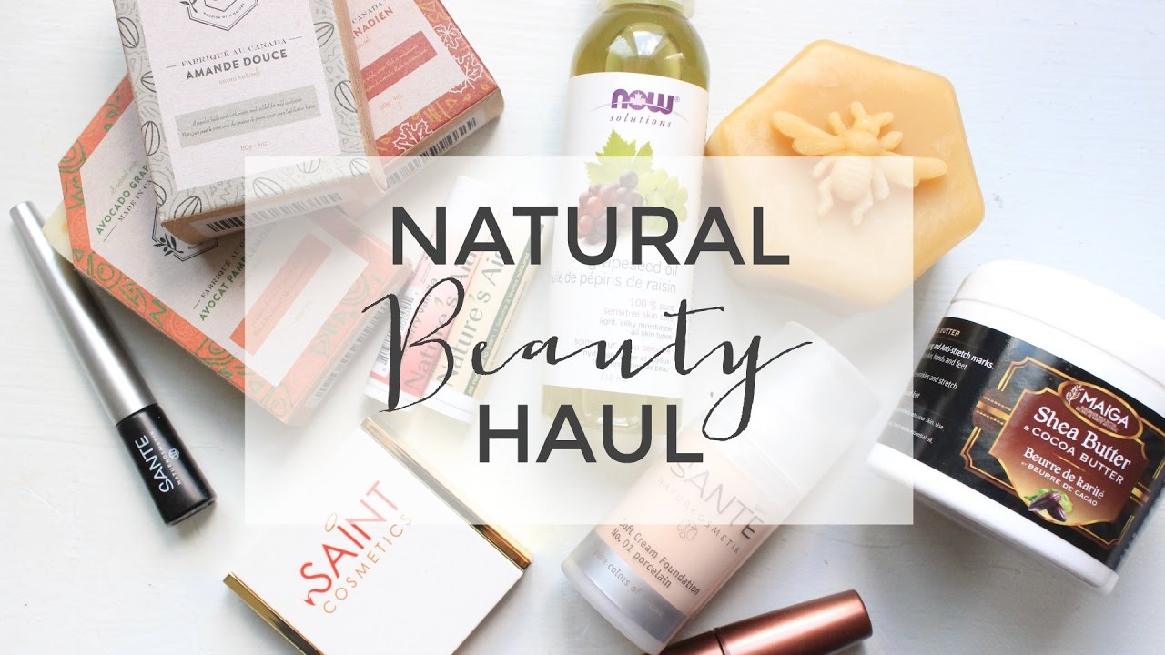Natural Beauty Haul | Makeup, Skincare & More