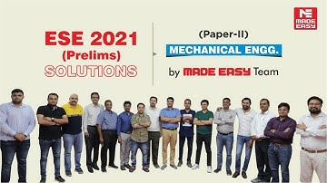 ESE 2021 Prelims |Post Exam Analysis | ME |Mechanical Engineering (Paper-2) |By: MADE EASY Faculties