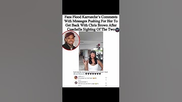 Thumbnail of Fans Urge Karrueche to Rekindle with Chris Brown After Coachella Sighting!#shorts #shortsfeed