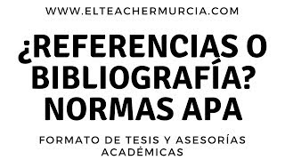 Referencias o Bibliografía en Normas APA - Sexta edición | LA MÁS ACTUALIZADA 2019