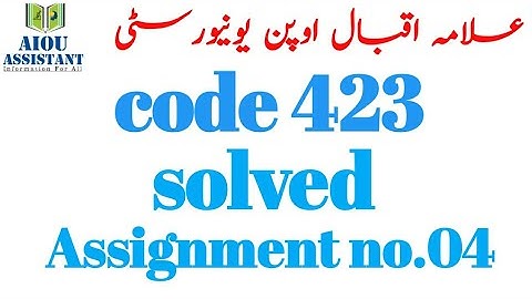 aiou solved assignment Autumn 2020 || aiou solved assignment code 423 Assignment no.04
