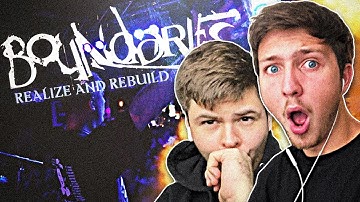 Boundaries - Realize and Rebuild [REACTION!]