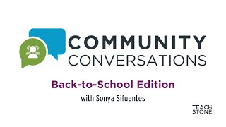 Community Conversations: Back-to-School August 2024