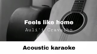 Auli'i Cravalho - Feels Like Home (Acoustic karaoke)