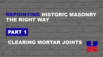 Repointing historic masonry the right way - Part 1 - Clearing Mortar Joints